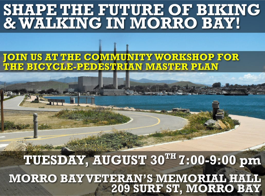 Morro Bay Bicycle Pedestrian Master Plan Workshop • Bike Slo County